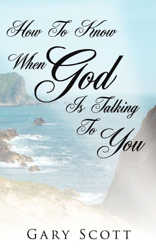 How To Know When 'God' Is Talking To You