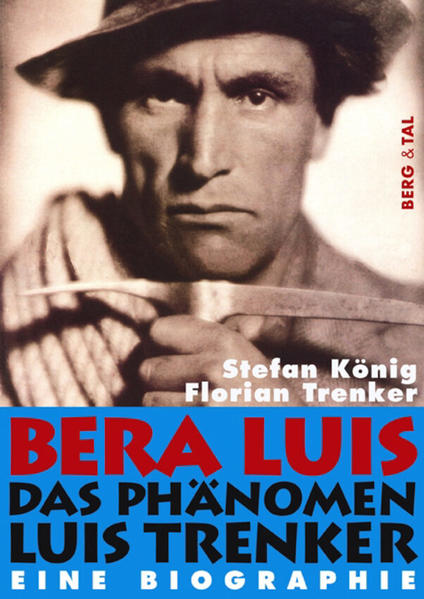 Berg & Tal Verlag Bera Luis - Das Phänomen Luis Trenker - Bild 6
