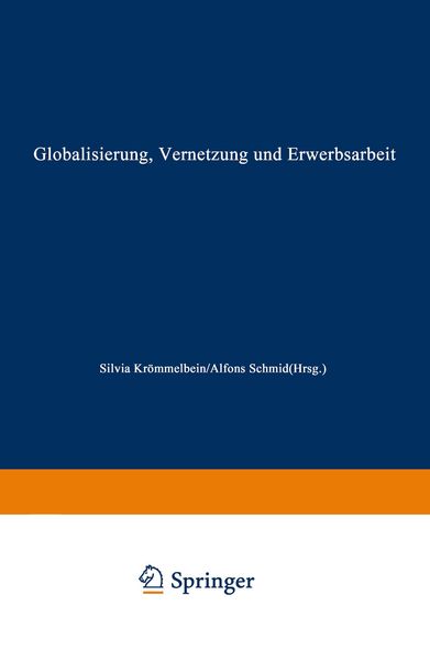 Globalisierung Vernetzung und Erwerbsarbeit