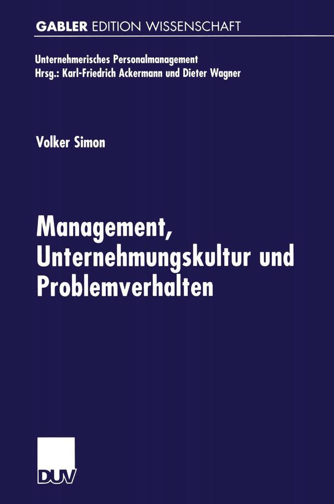Management Unternehmungskultur und Problemverhalten