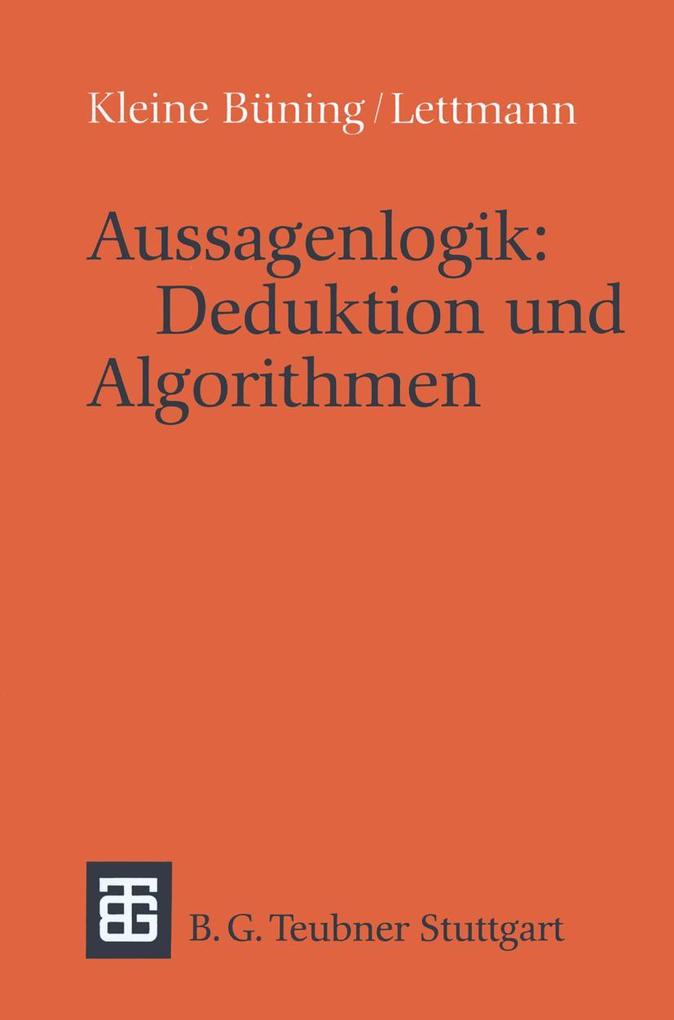 Aussagenlogik: Deduktion und Algorithmen