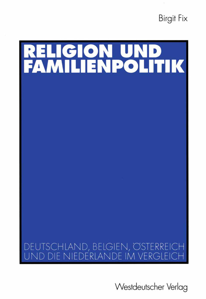 Religion und Familienpolitik - Birgit Fix