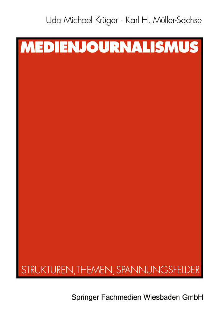 Medienjournalismus - Karl H. Müller-Sachse