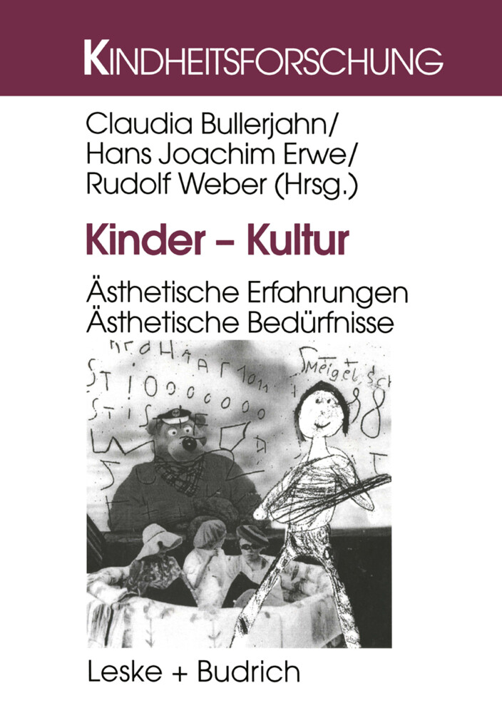 Kinder Kultur - Claudia Bullerjahn/ Hans-Joachim Erwe/ Rudolf Weber