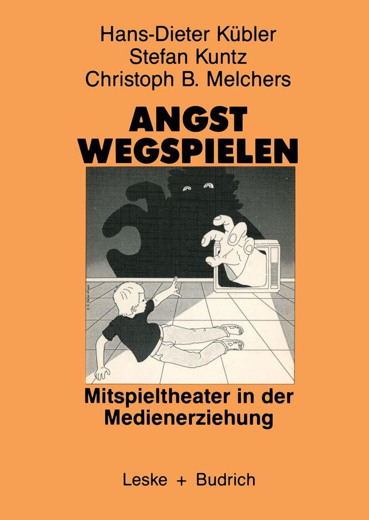 Angst wegspielen