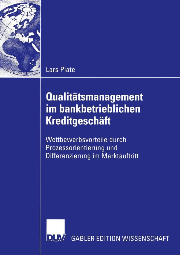 Qualitätsmanagement im bankbetrieblichen Kreditgeschäft
