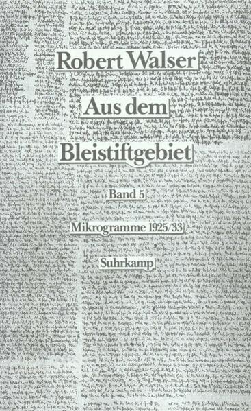 Aus dem Bleistiftgebiet. Mikrogramme aus den Jahren 1924-1933 2 Teile