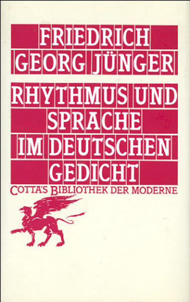 Rhythmus und Sprache im deutschen Gedicht (Cotta's Bibliothek der Moderne Bd. 63) - Friedrich Georg Jünger