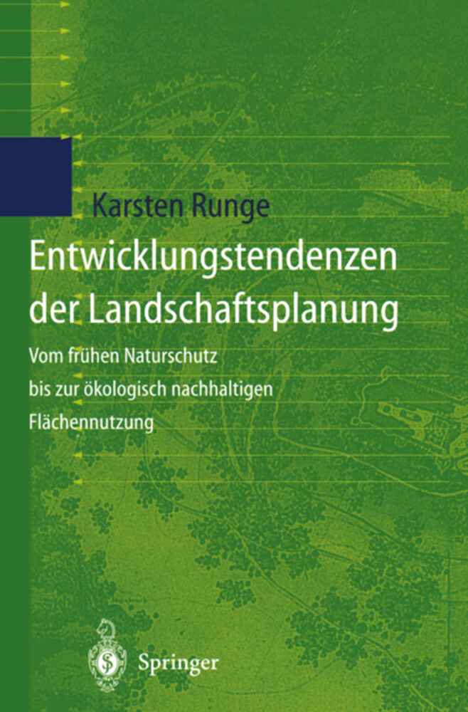 Entwicklungstendenzen der Landschaftsplanung - Karsten Runge