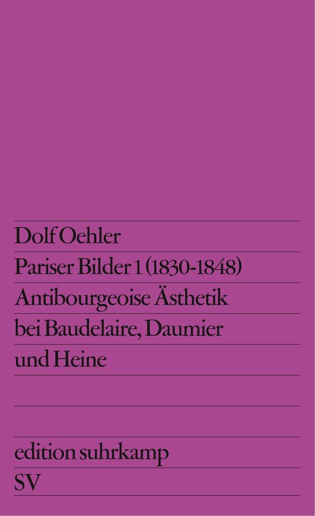 Pariser Bilder I (1830-1848)