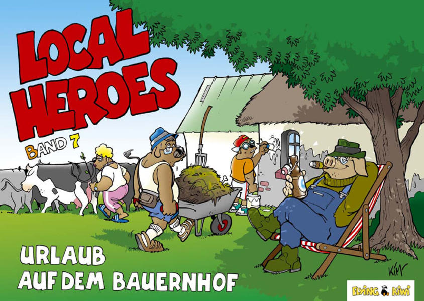 Local Heroes - Urlaub auf dem Bauernhof - Kim Schmidt