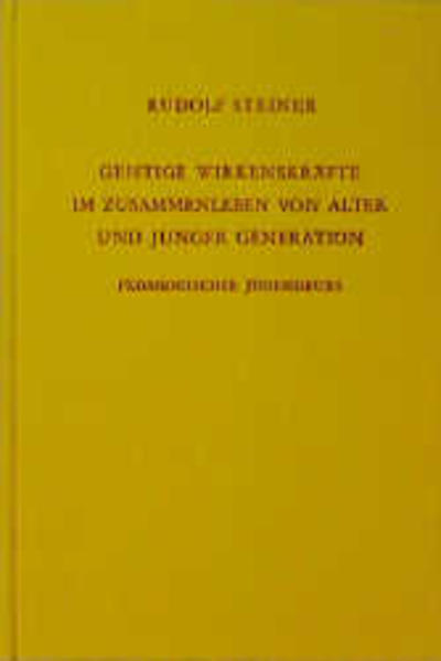 Geistige Wirkenskräfte im Zusammenleben von alter und junger Generation