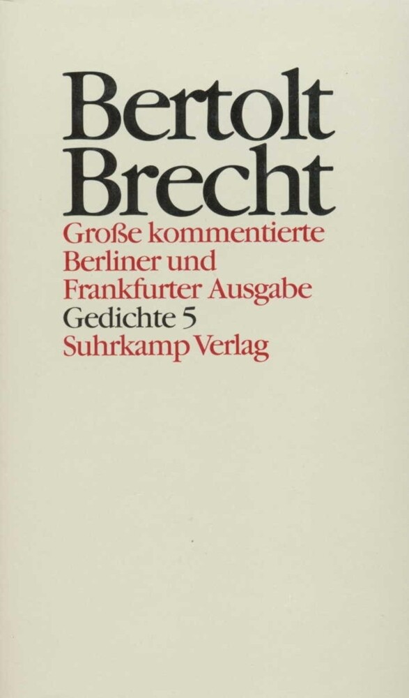 Gedichte. Tl.5 - Bertolt Brecht