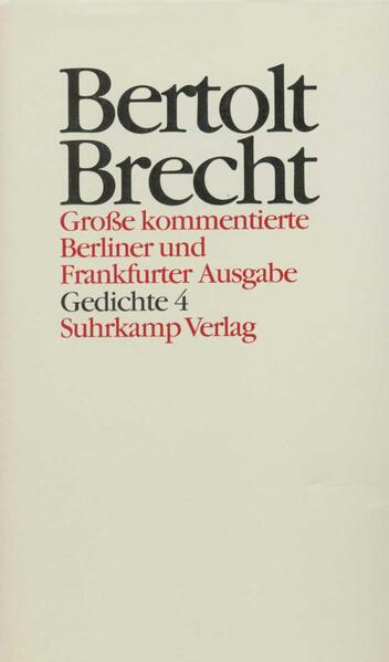 Gedichte. Tl.4 - Bertolt Brecht