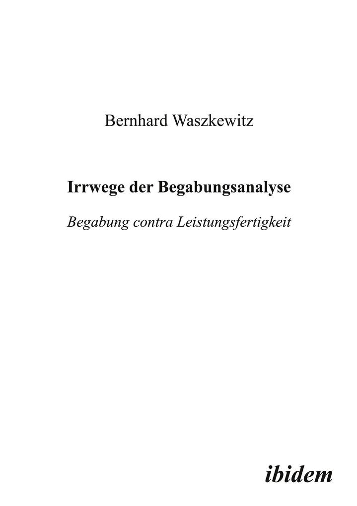 Irrwege der Begabungsanalyse