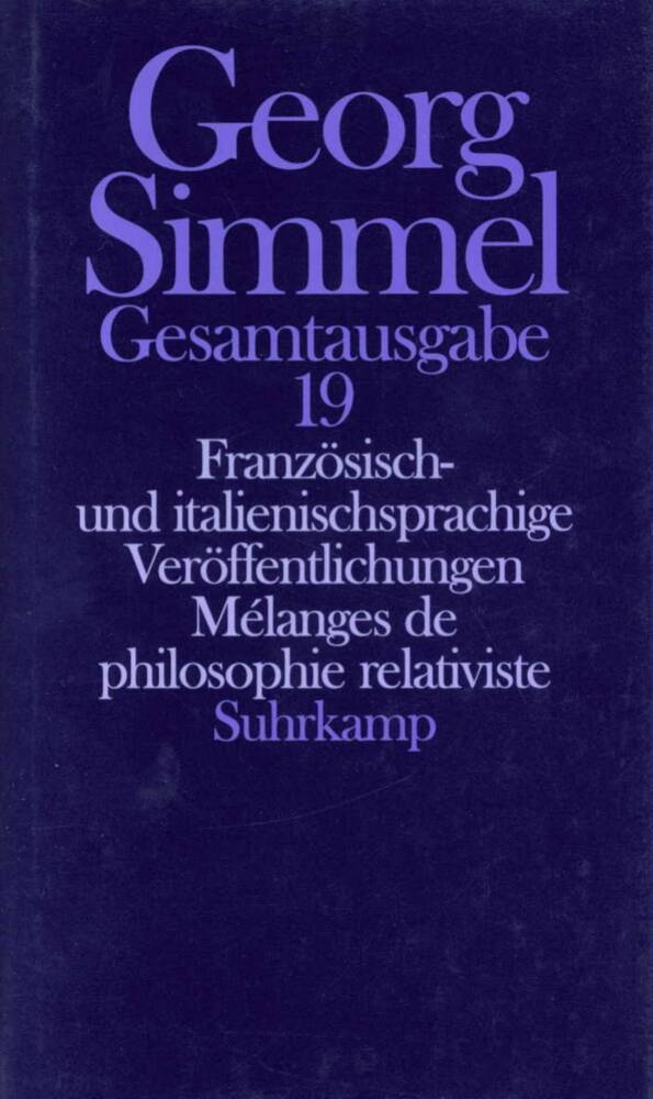 Gesamtausgabe in 24 Bänden. Melanges de philosophie relativiste