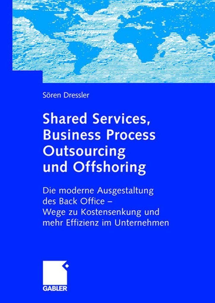 Shared Services Business Process Outsourcing und Offshoring