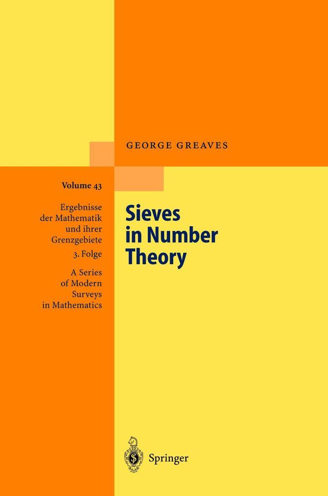 Sieves in Number Theory - George Greaves