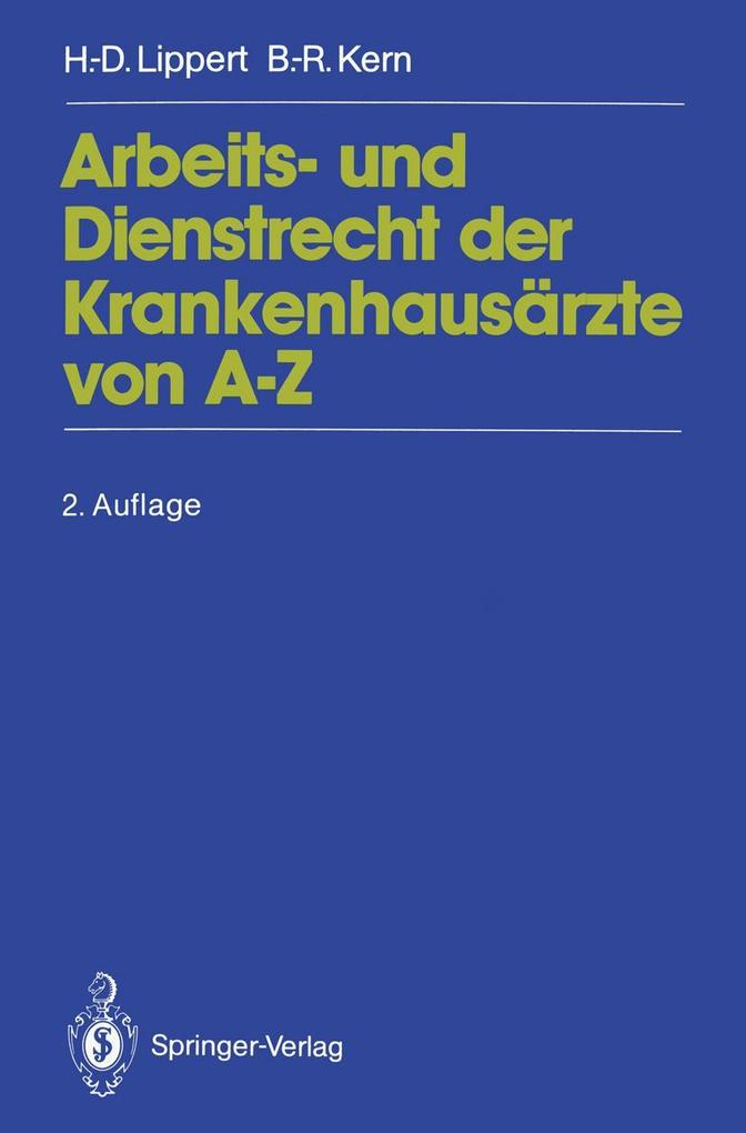Arbeits- und Dienstrecht der Krankenhausärzte von A-Z