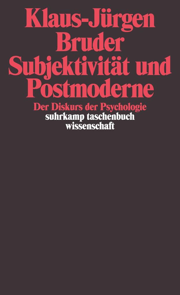Subjektivität und Postmoderne