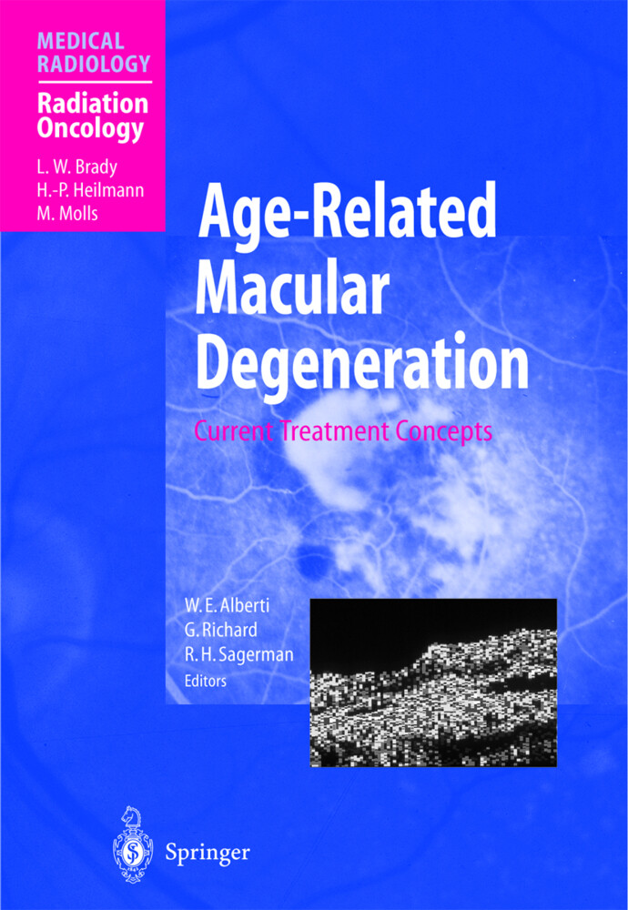 Age-Related Macular Degeneration - L.W: Brady/ H.-P. Heilmann/ M. Molls