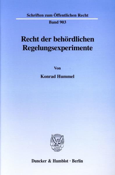 Recht der behördlichen Regelungsexperimente.