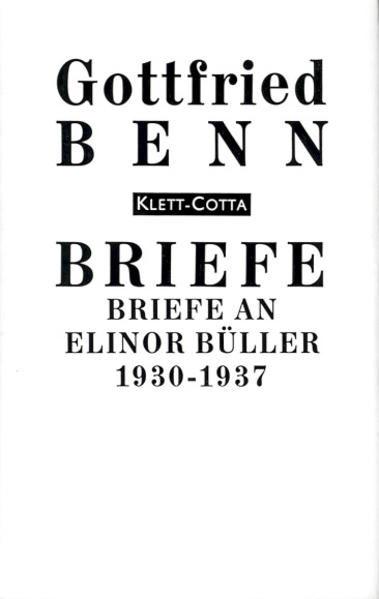 Briefe an Elinor Büller-Klinkowström 1930-1937 (Briefe) - Gottfried Benn
