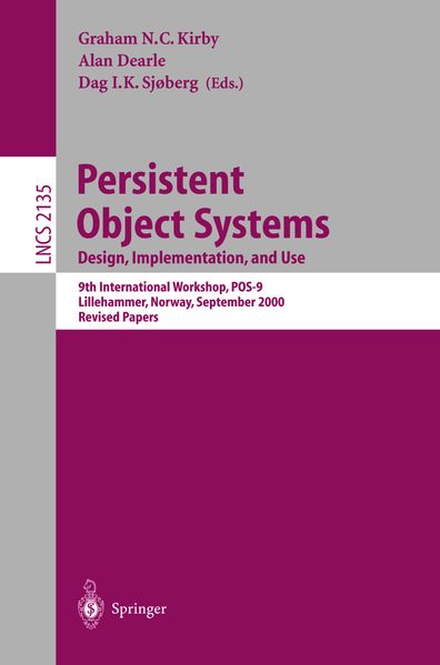 Persistent Object Systems: Design Implementation and Use