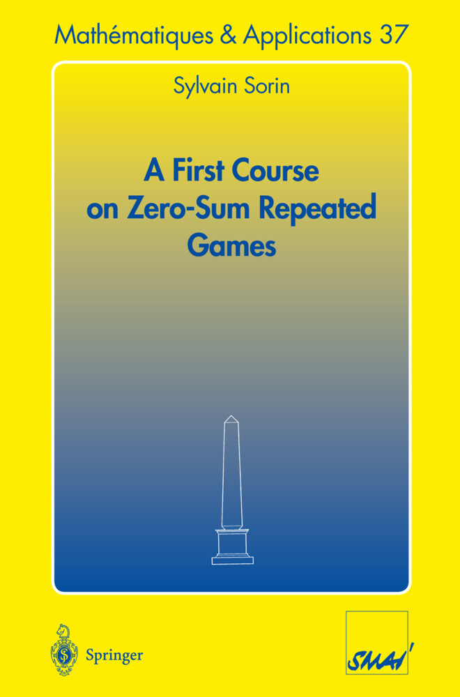 A First Course on Zero-Sum Repeated Games - Sylvain Sorin