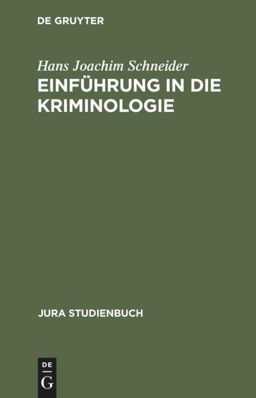 Einführung in die Kriminologie - Hans Joachim Schneider/ Hans J. Schneider