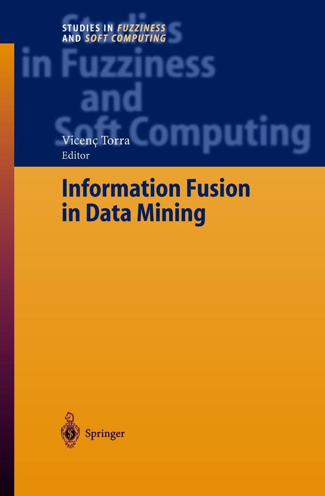 Information Fusion in Data Mining - Prof. Vicenç Torra/ Vicenç Torra