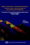 Modern Challenges in Statistical Mechanics: Patterns Noise and the Interplay of Nonlinearity and Complexity; Pan Advanced Studies Insitute. Bariloch - V. M. Kenkre/ Katja Lindenberg/ Pan-American Advanced Studies Institute