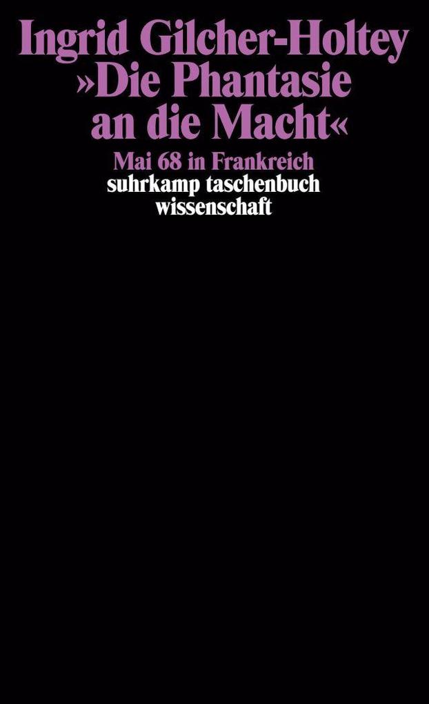 'Die Phantasie an die Macht'