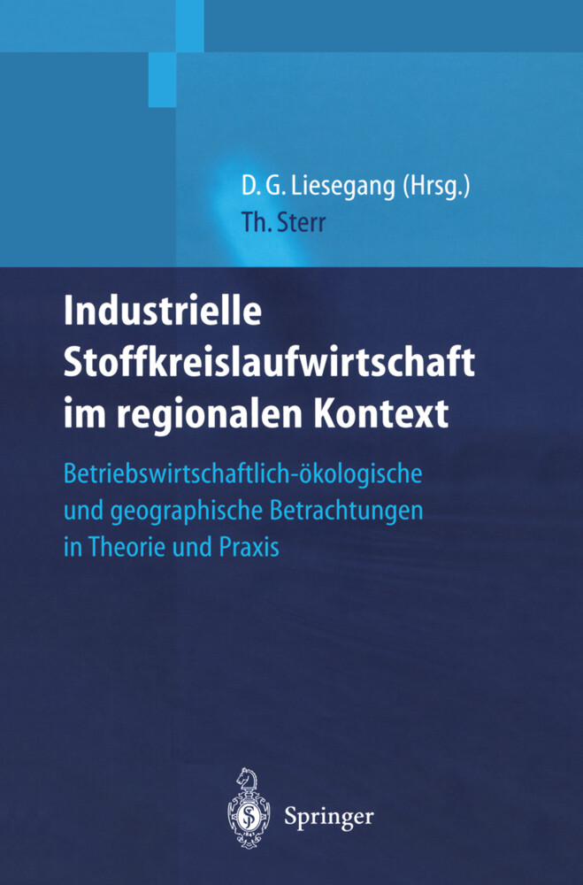 Industrielle Stoffkreislaufwirtschaft im regionalen Kontext - Thomas Sterr