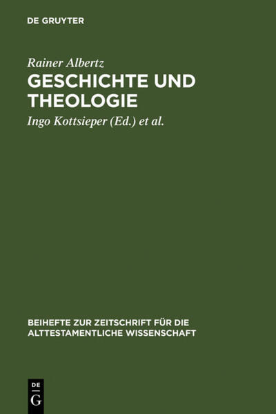Geschichte und Theologie - Rainer Albertz
