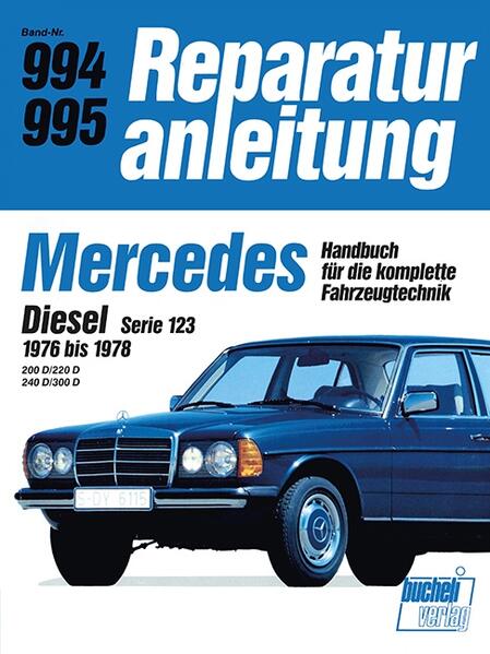 Mercedes Diesel Serie 123 (1976 bis 1978)