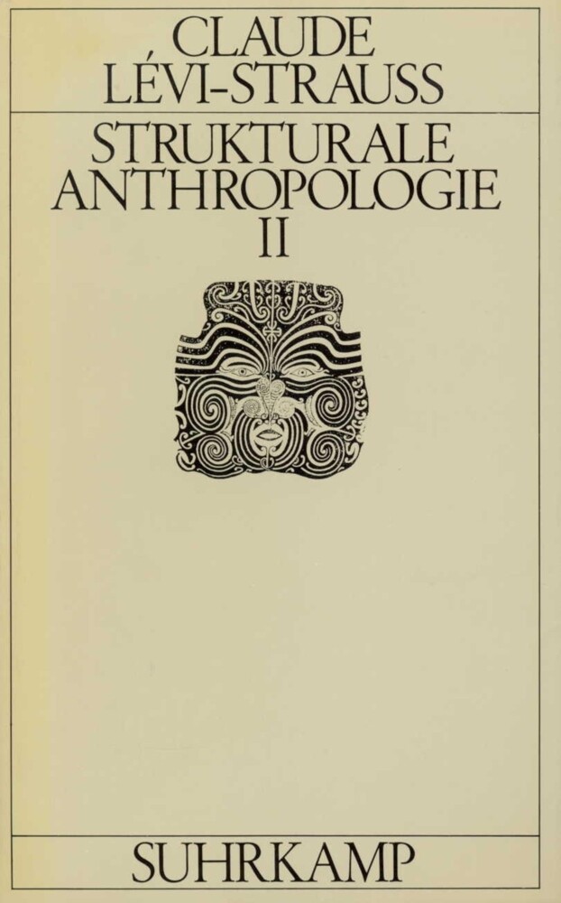 Strukturale Anthropologie. Tl.2 - Claude Lévi-Strauss