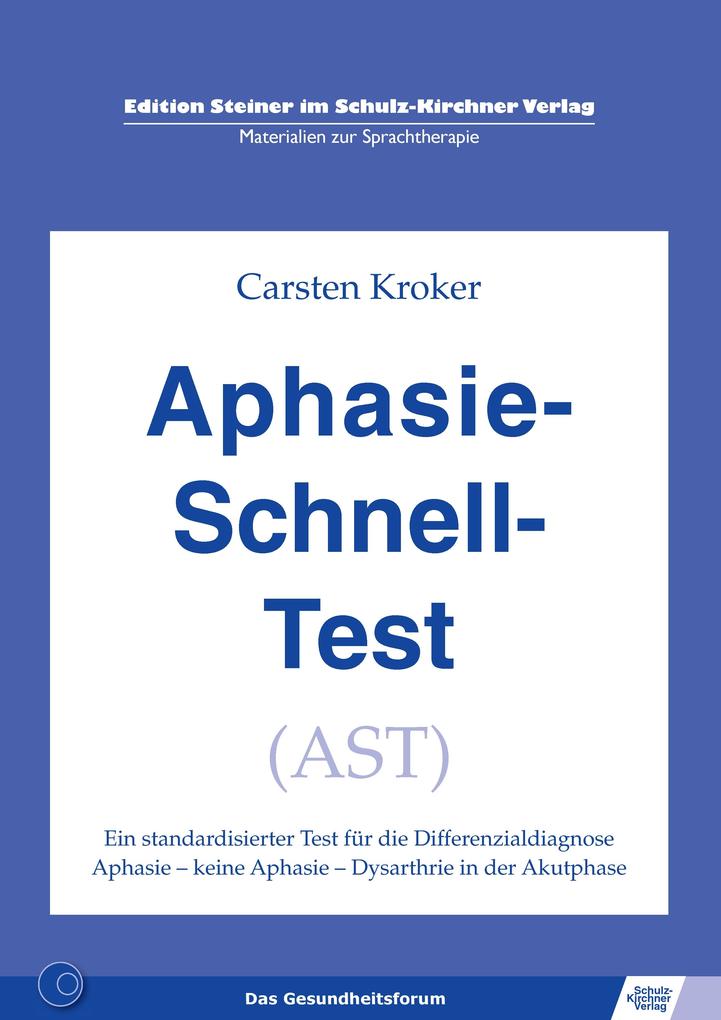 Aphasie-Schnell-Test (AST)