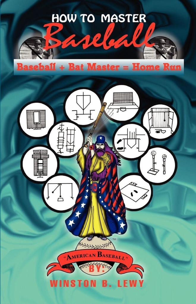 How to Master Baseball