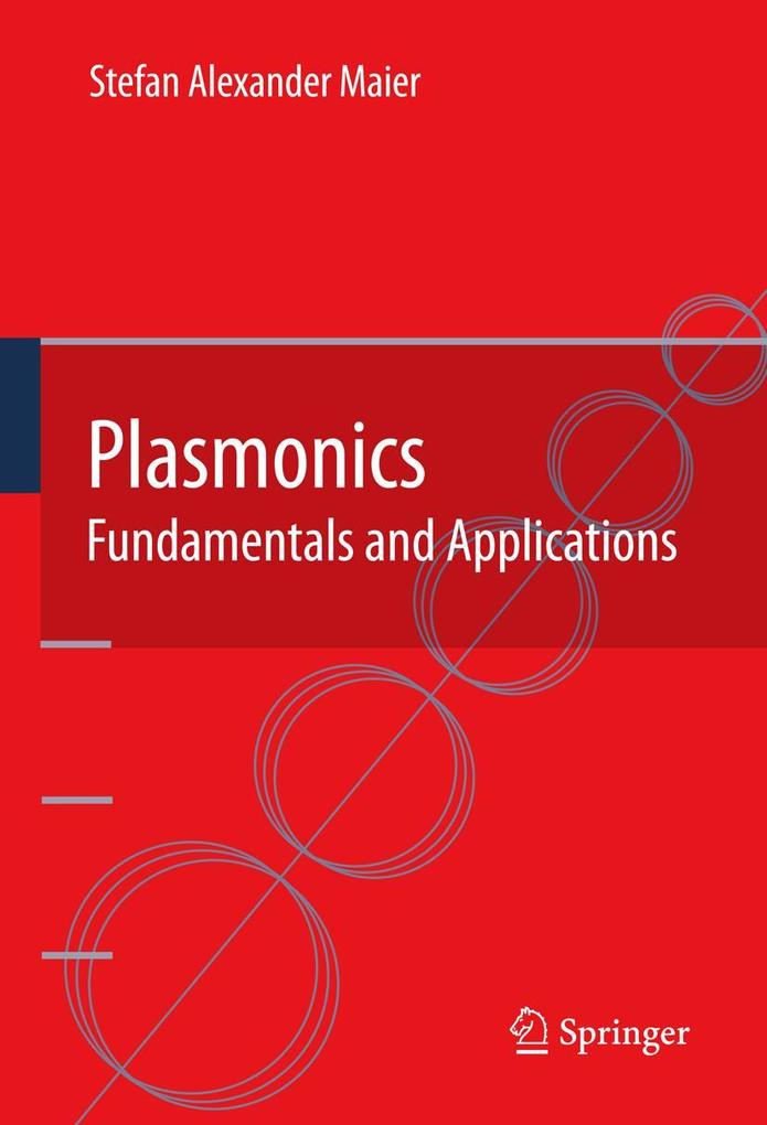 Plasmonics - Stefan Alexander Maier