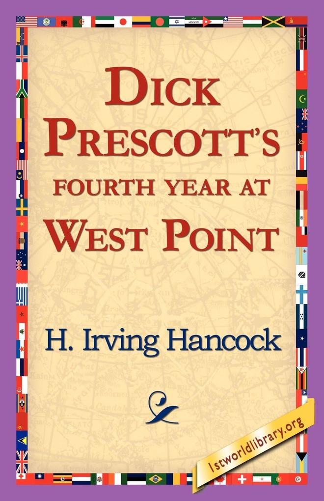 Dick Prescott's Fourth Year at West Point