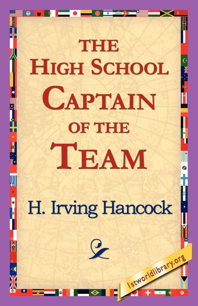 The High School Captain of the Team