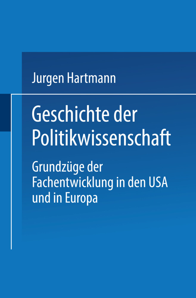Geschichte der Politikwissenschaft - Jürgen Hartmann