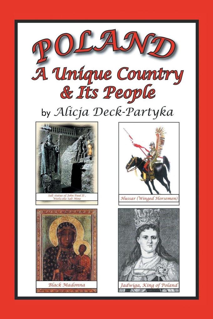 Poland a Unique Country & Its People