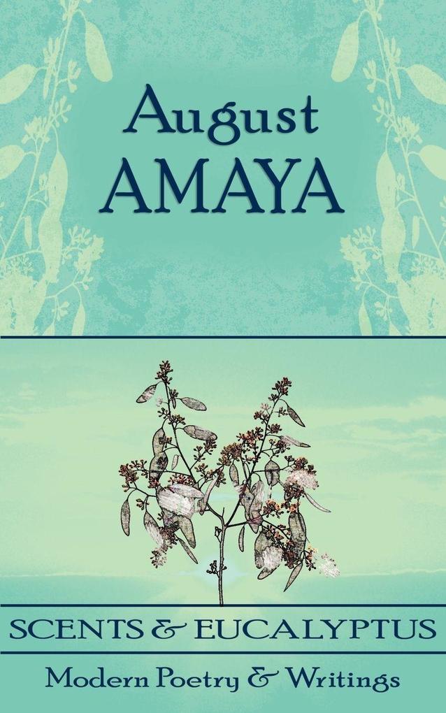 Scents and Eucalyptus