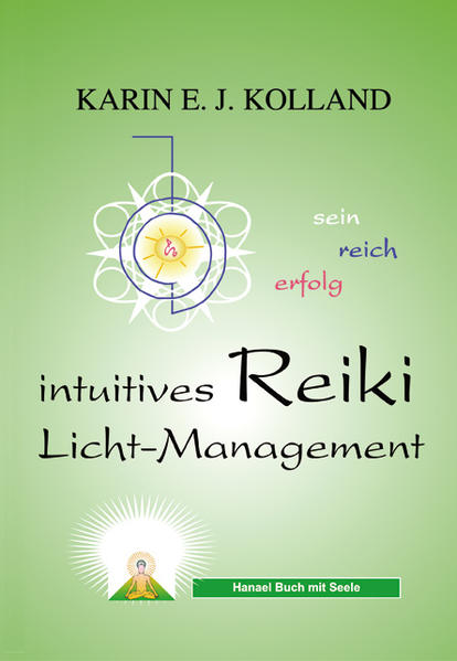Kolland K: Intuitives Reiki Licht-Management