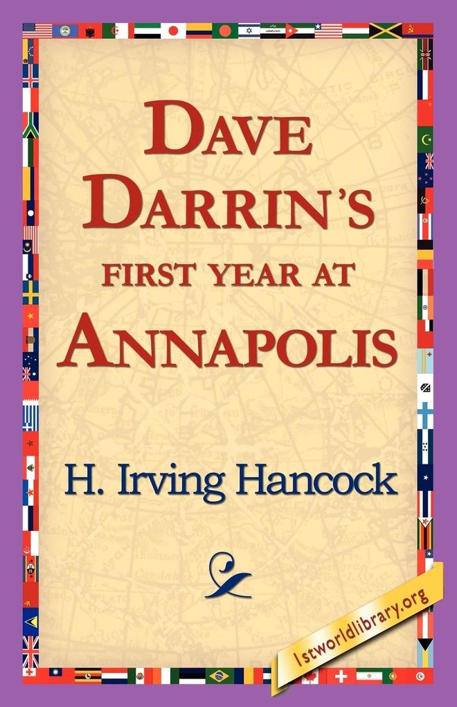 Dave Darrin‘s First Year at Annapolis