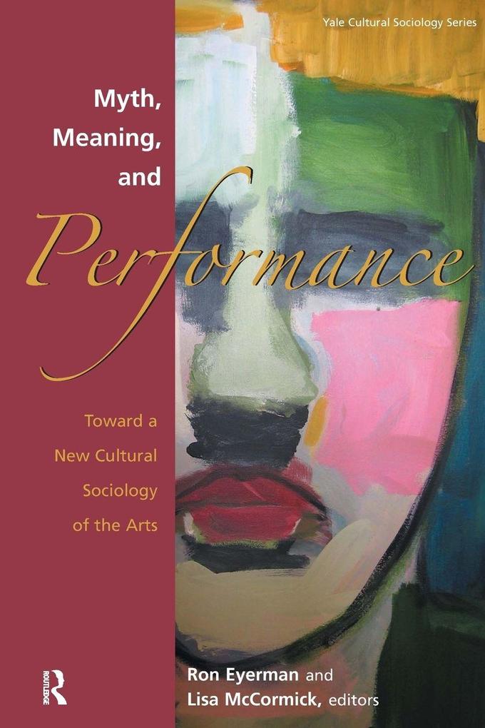 Myth Meaning and Performance