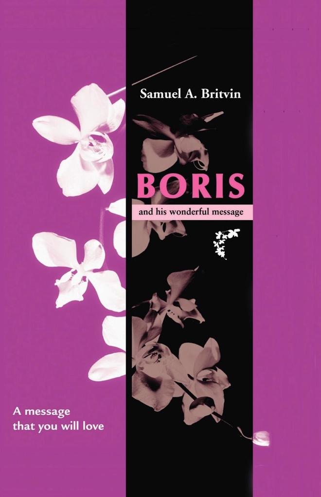 Boris and His Wonderful Message