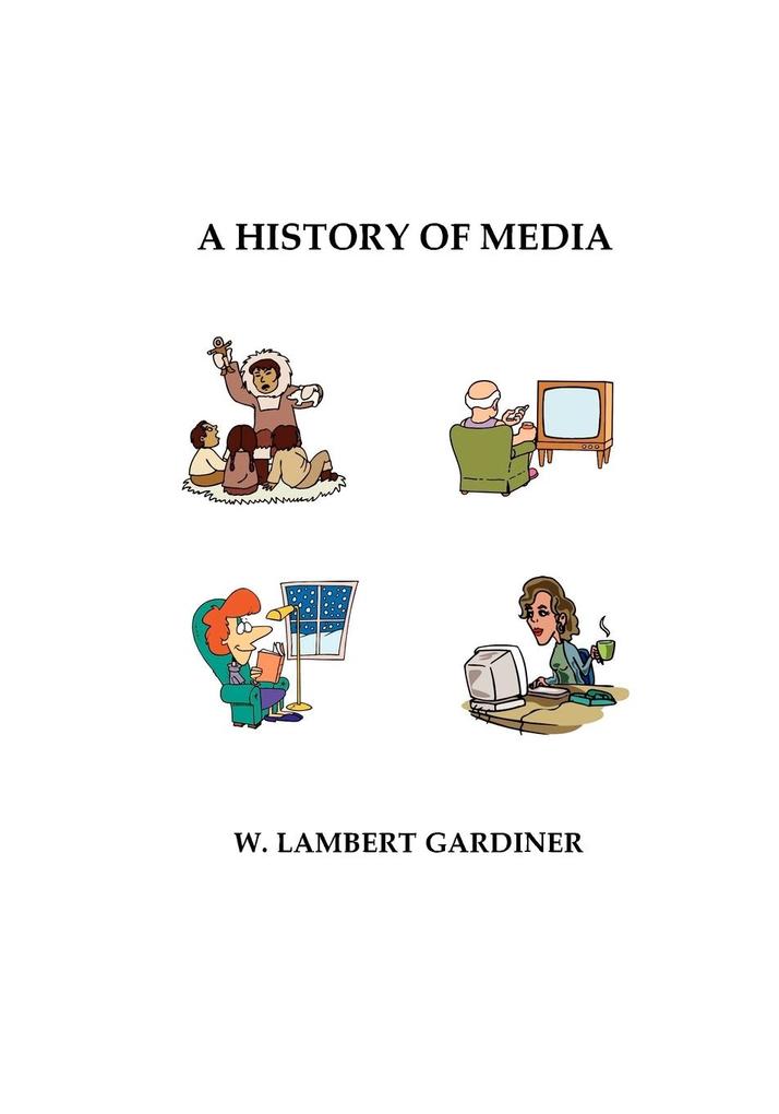 A History of Media